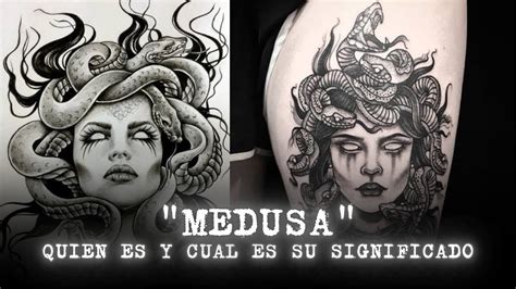 El simbolismo de tatuarse a Medusa: ¿Qué significa este .